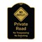 Signmission Designer Series-Private Road No Trespassing Or Soliciting With No Outlet Symbo, 24" H, BG-1824-9911 A-DES-BG-1824-9911 - alternate 1